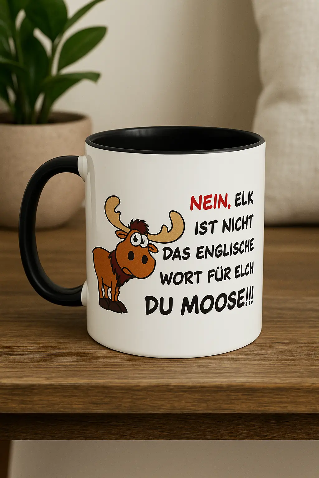 Lustige Elch Tasse mit Spruch – witzige Geschenkidee
