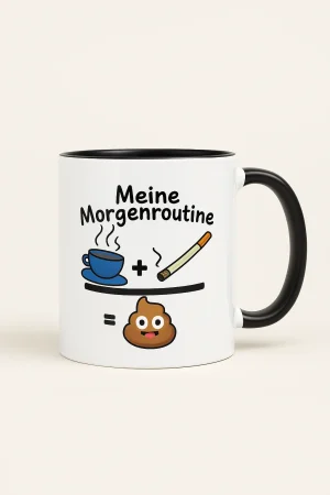 Spruchtasse – Kaffee + Zigarette = Morgenroutine